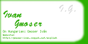 ivan gmoser business card